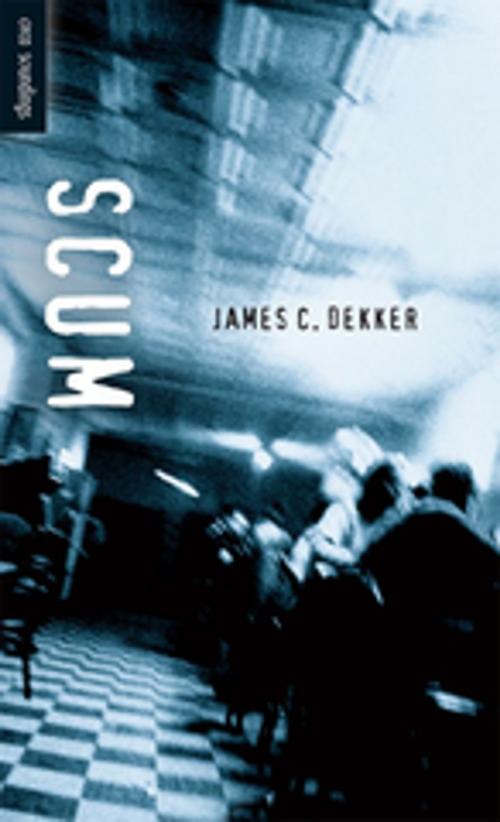 Cover of the book Scum by James Dekker, Orca Book Publishers