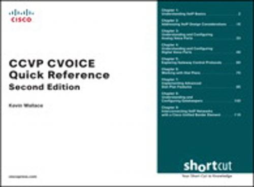 Cover of the book CCVP CVOICE Quick Reference by Kevin Wallace, Pearson Education