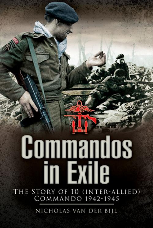 Cover of the book Commandos in Exile by Nicholas   van der Bijl, Pen and Sword