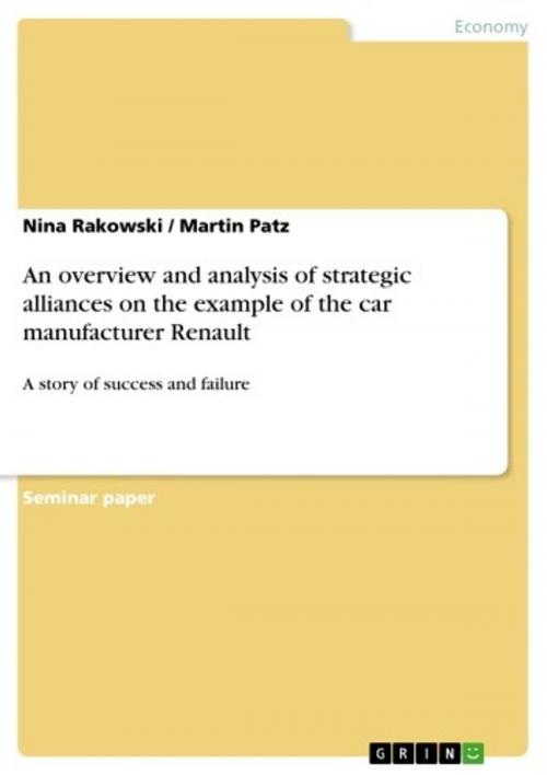 Cover of the book An overview and analysis of strategic alliances on the example of the car manufacturer Renault by Nina Rakowski, Martin Patz, GRIN Publishing