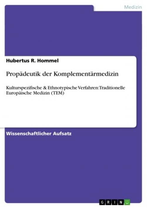Cover of the book Propädeutik der Komplementärmedizin by Hubertus R. Hommel, GRIN Verlag