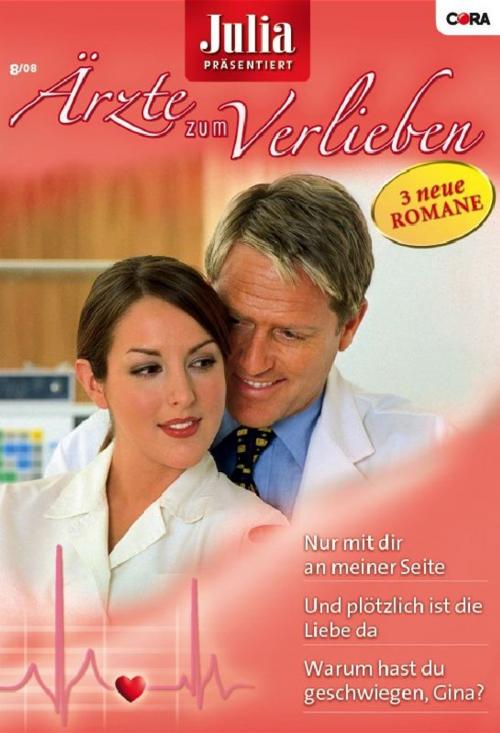 Cover of the book Julia Ärzte zum Verlieben Band 17 by CAROLINE ANDERSON, JENNIFER TAYLOR, MARION LENNOX, CORA Verlag