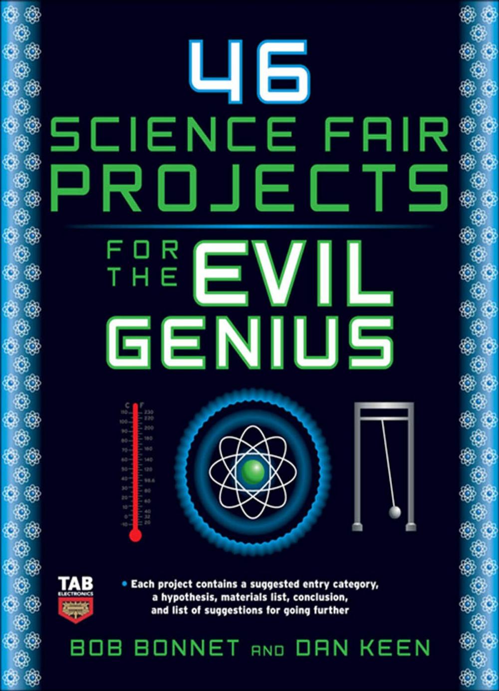 Big bigCover of 46 Science Fair Projects for the Evil Genius