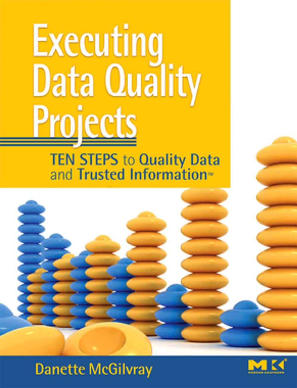 Big bigCover of Executing Data Quality Projects