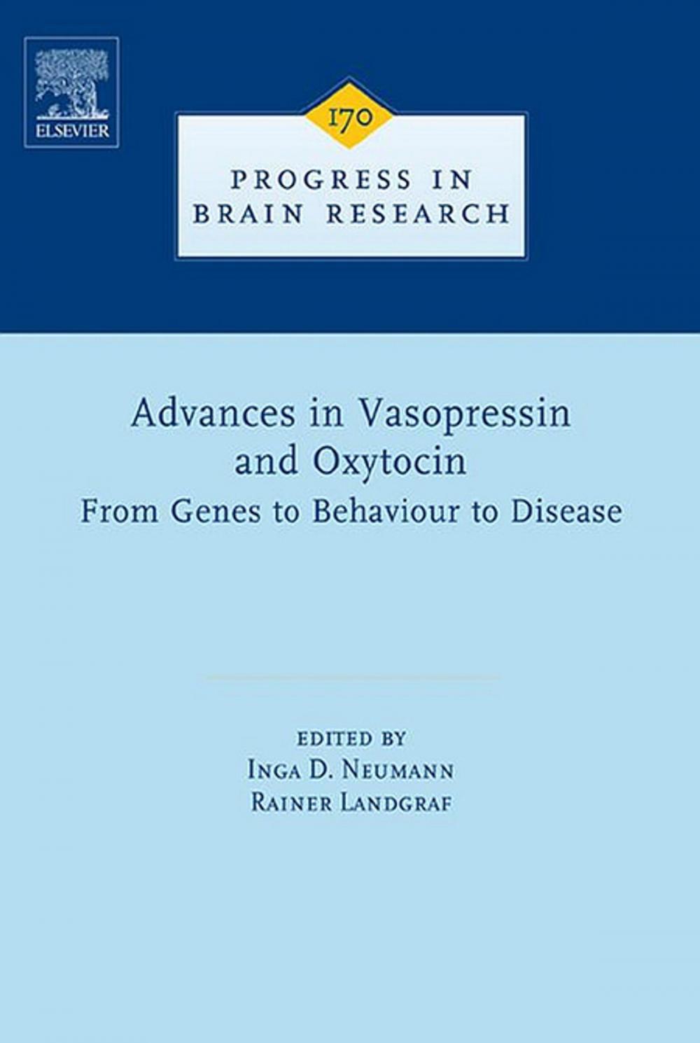 Big bigCover of Advances in Vasopressin and Oxytocin - From Genes to Behaviour to Disease