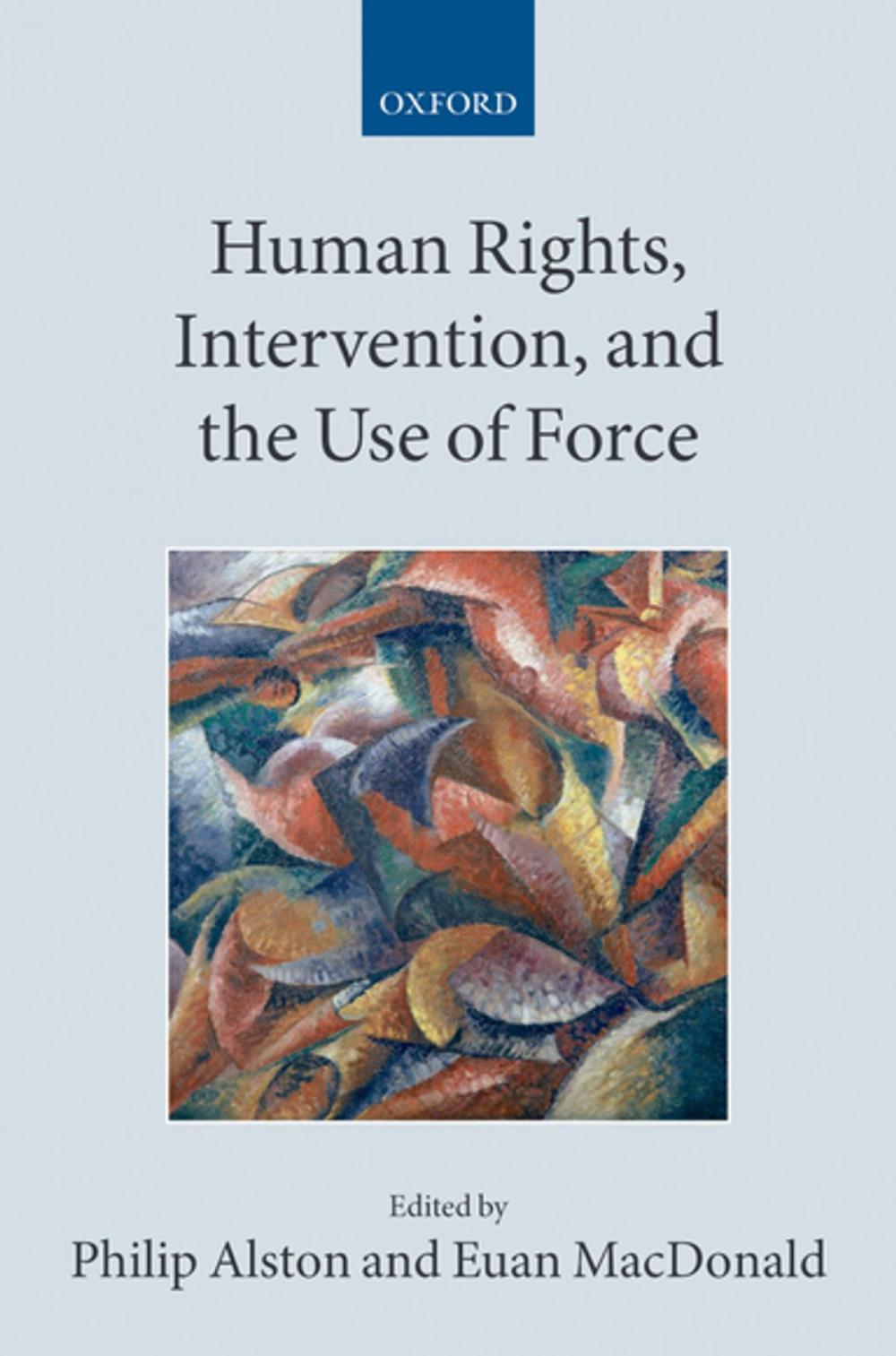 Big bigCover of Human Rights, Intervention, and the Use of Force