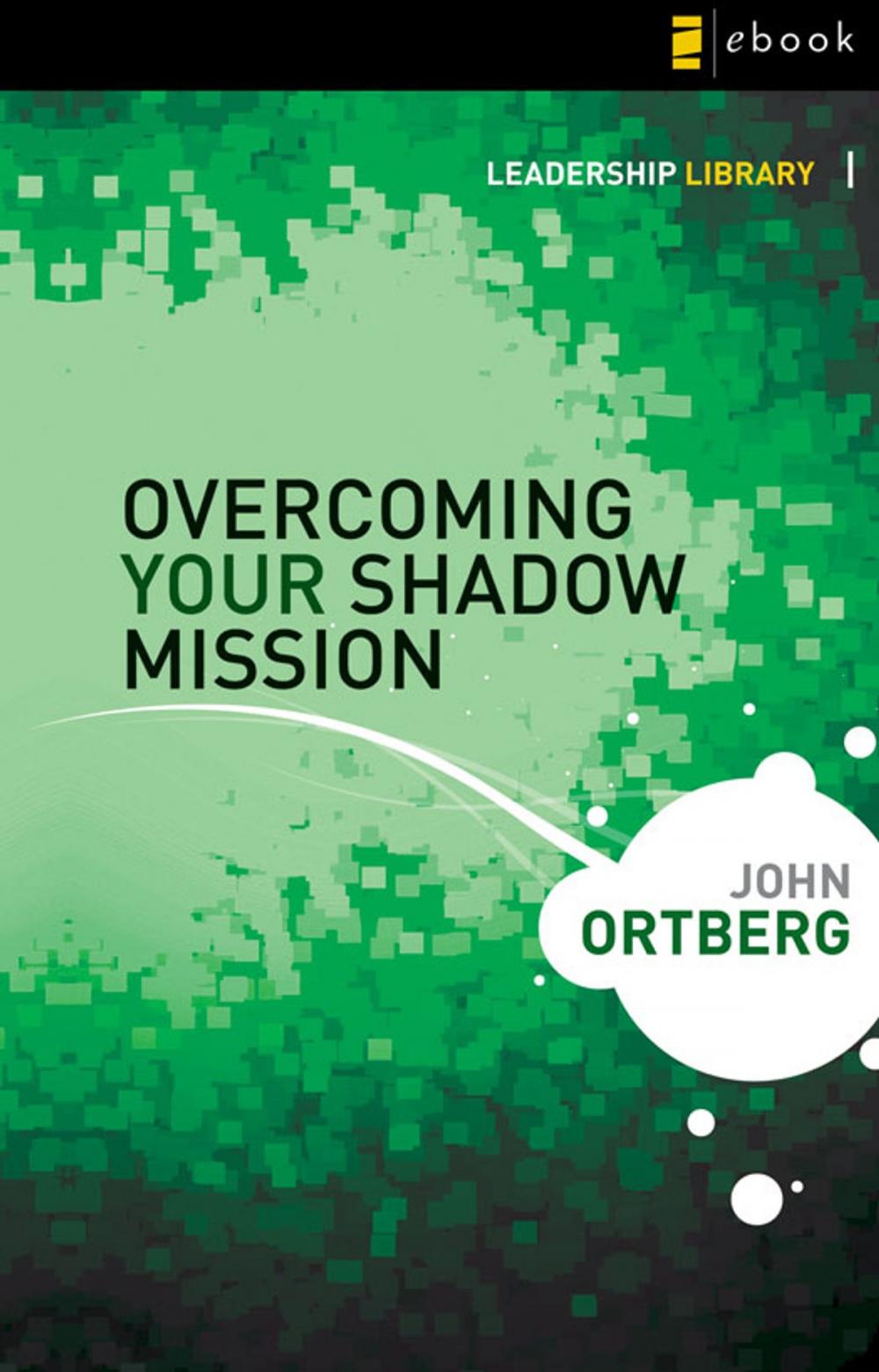 Big bigCover of Overcoming Your Shadow Mission