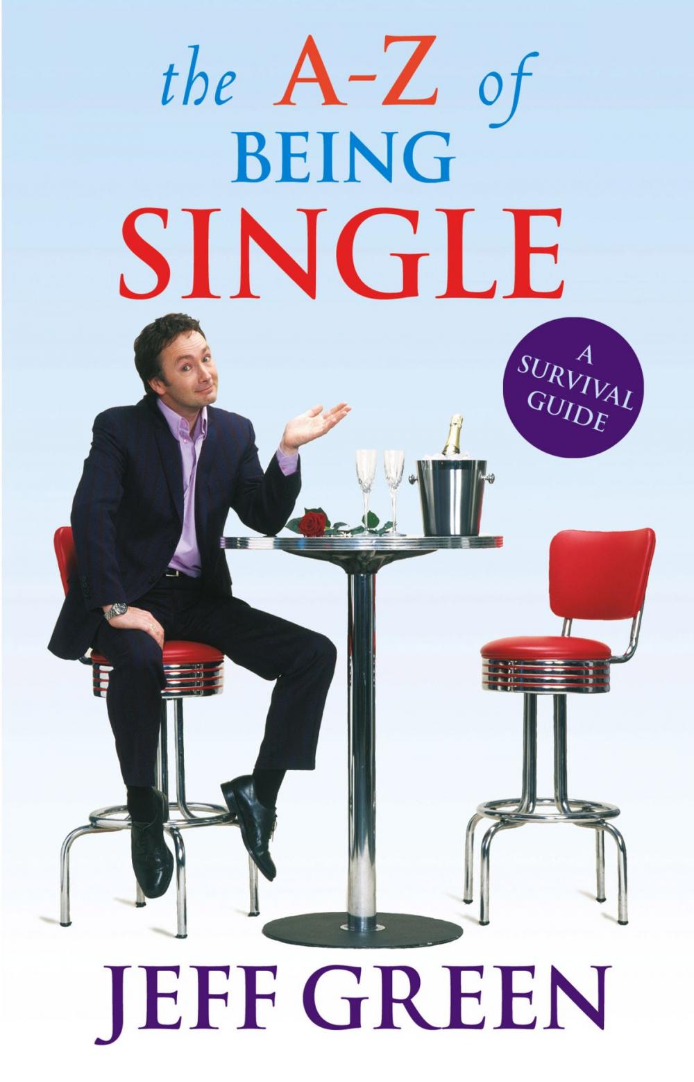 Big bigCover of The A-Z of Being Single