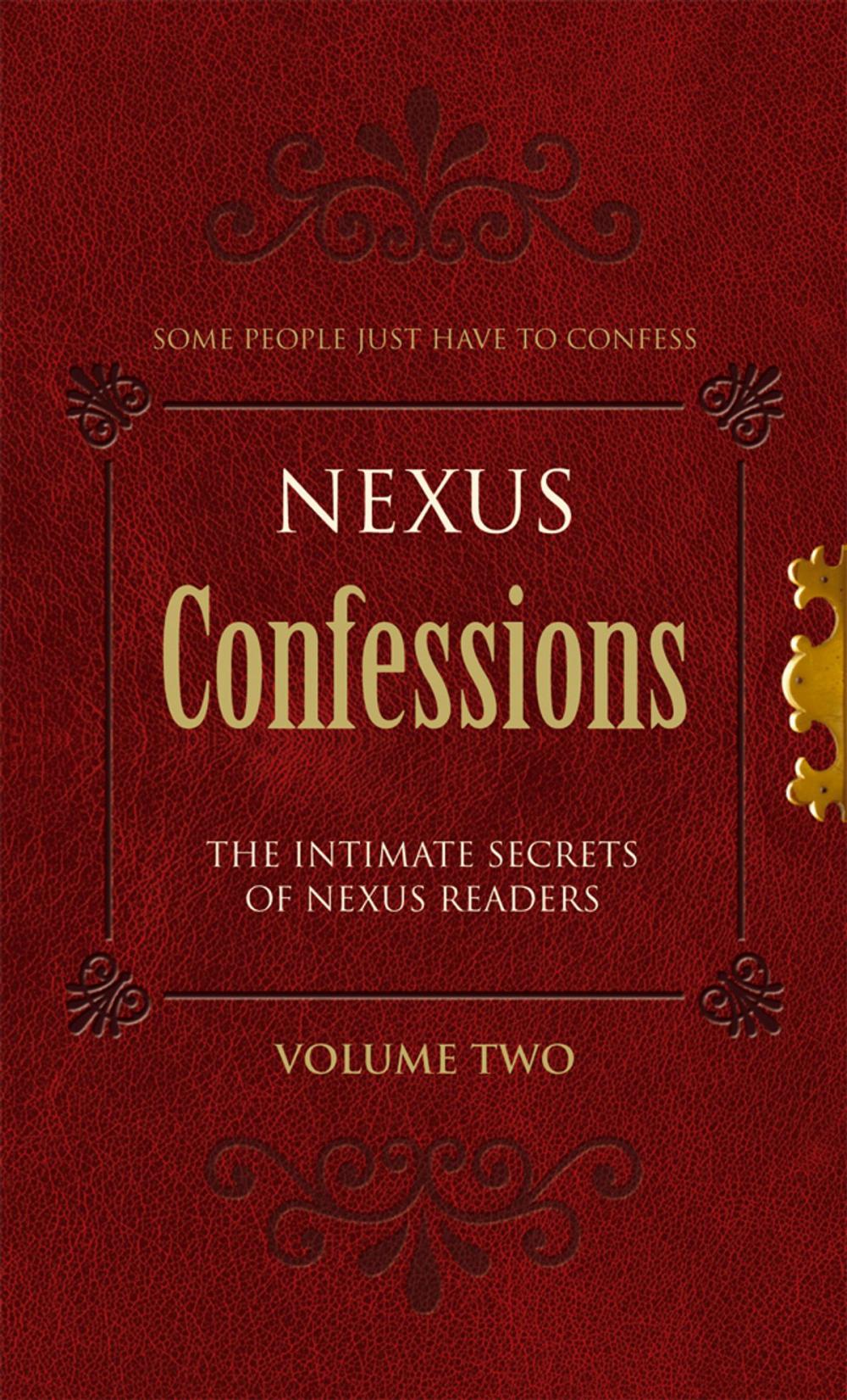 Big bigCover of Nexus Confessions: Volume Two