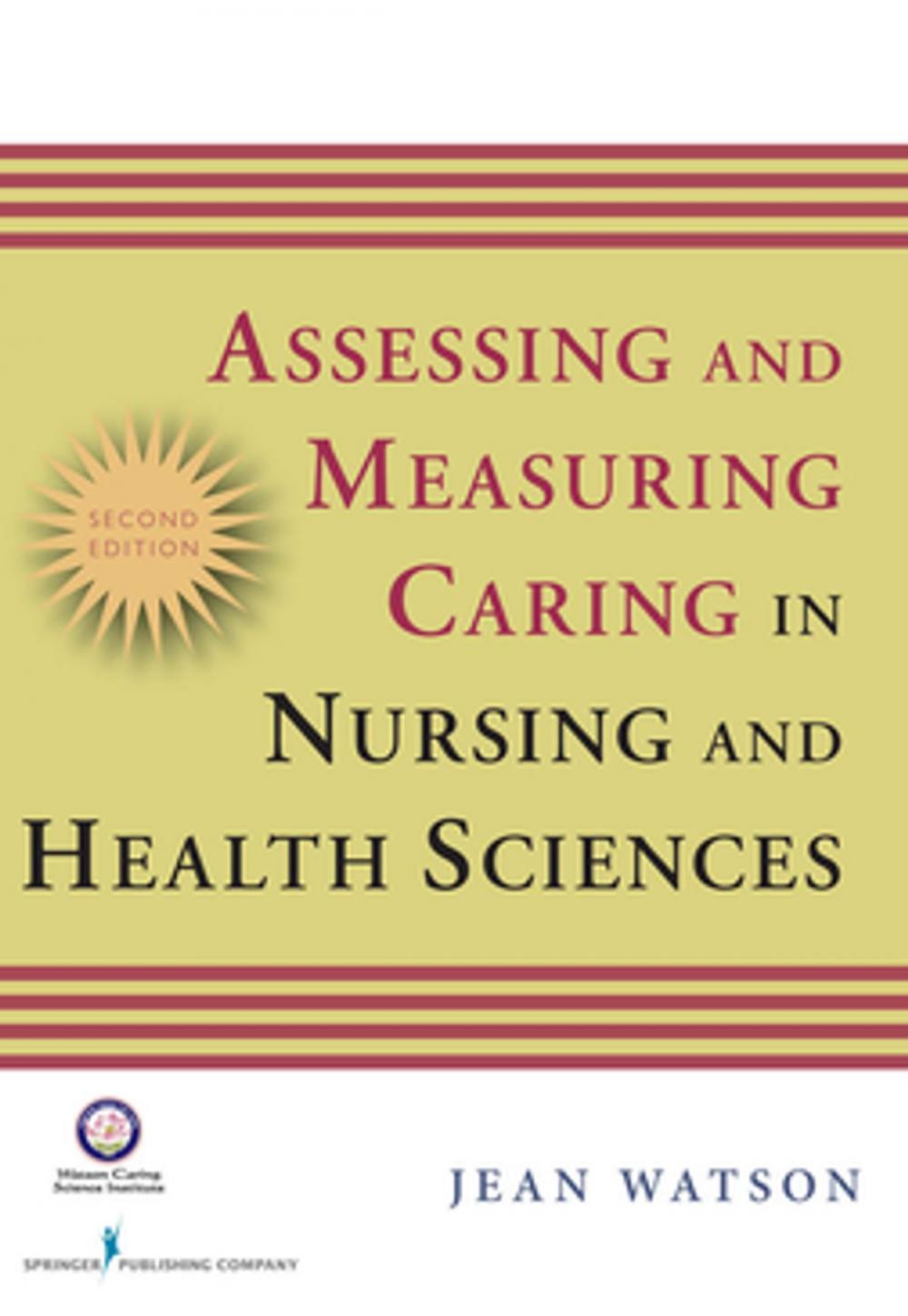 Big bigCover of Assessing and Measuring Caring in Nursing and Health Science