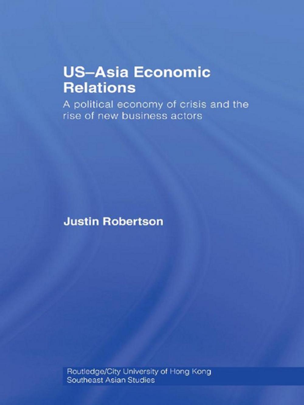 Big bigCover of US-Asia Economic Relations