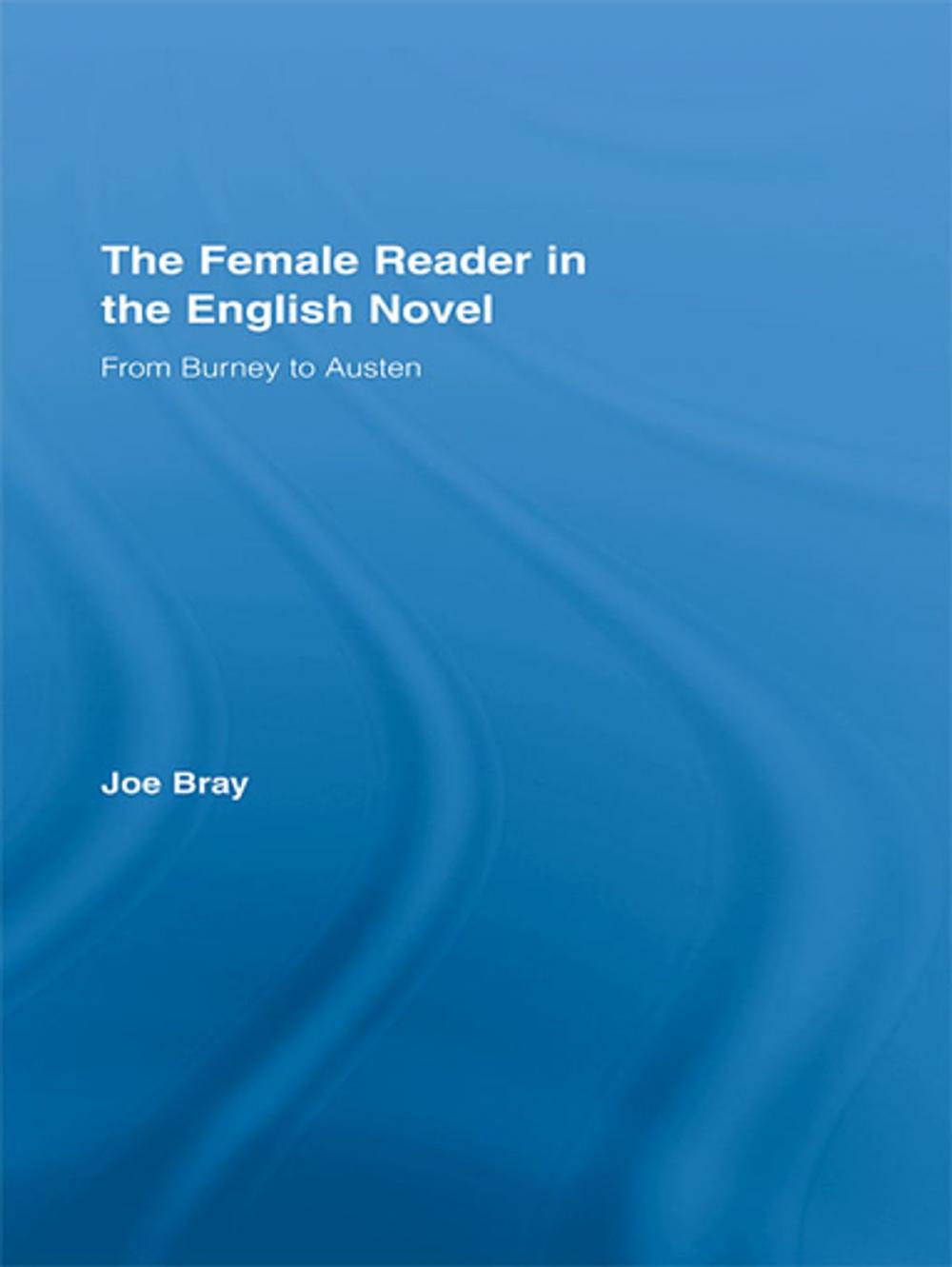 Big bigCover of The Female Reader in the English Novel