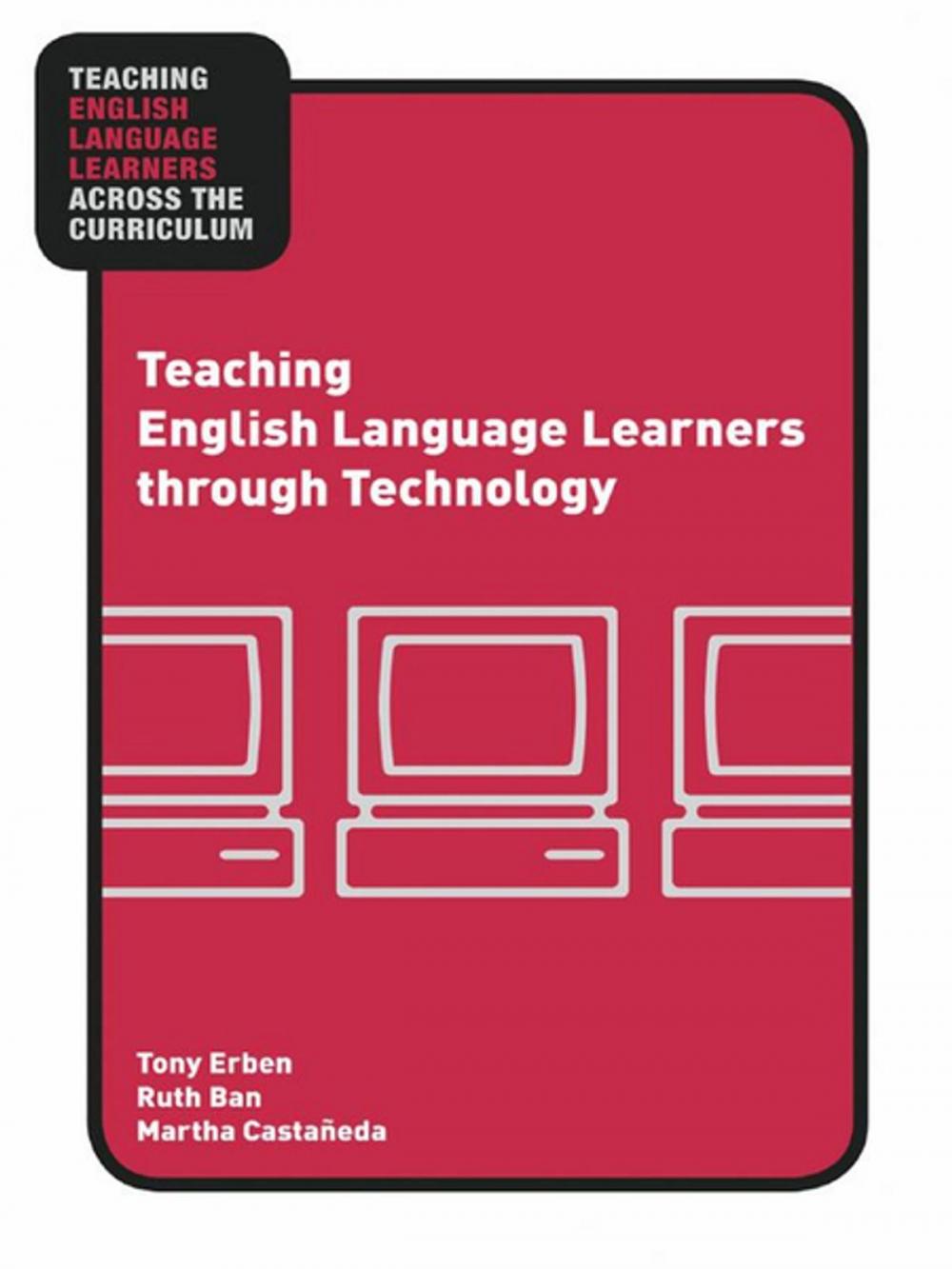 Big bigCover of Teaching English Language Learners through Technology