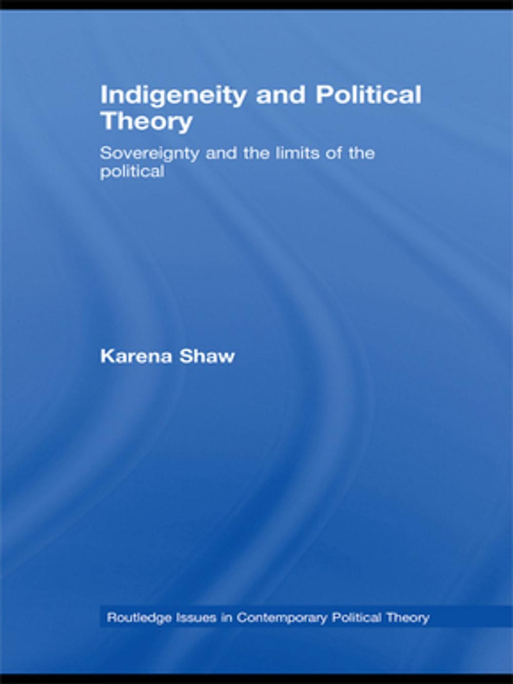 Big bigCover of Indigeneity and Political Theory