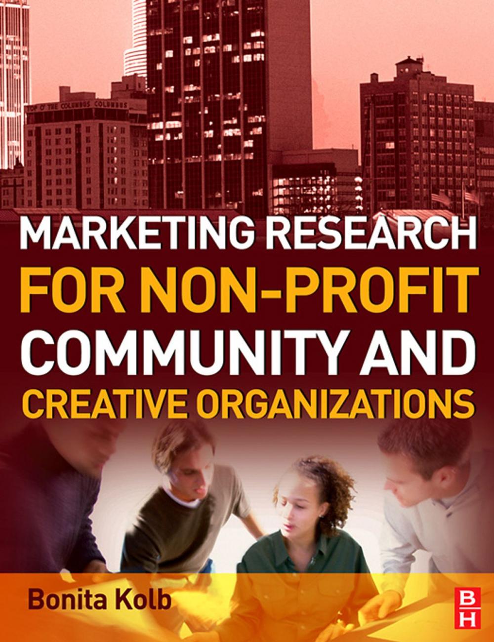 Big bigCover of Marketing Research for Non-profit, Community and Creative Organizations