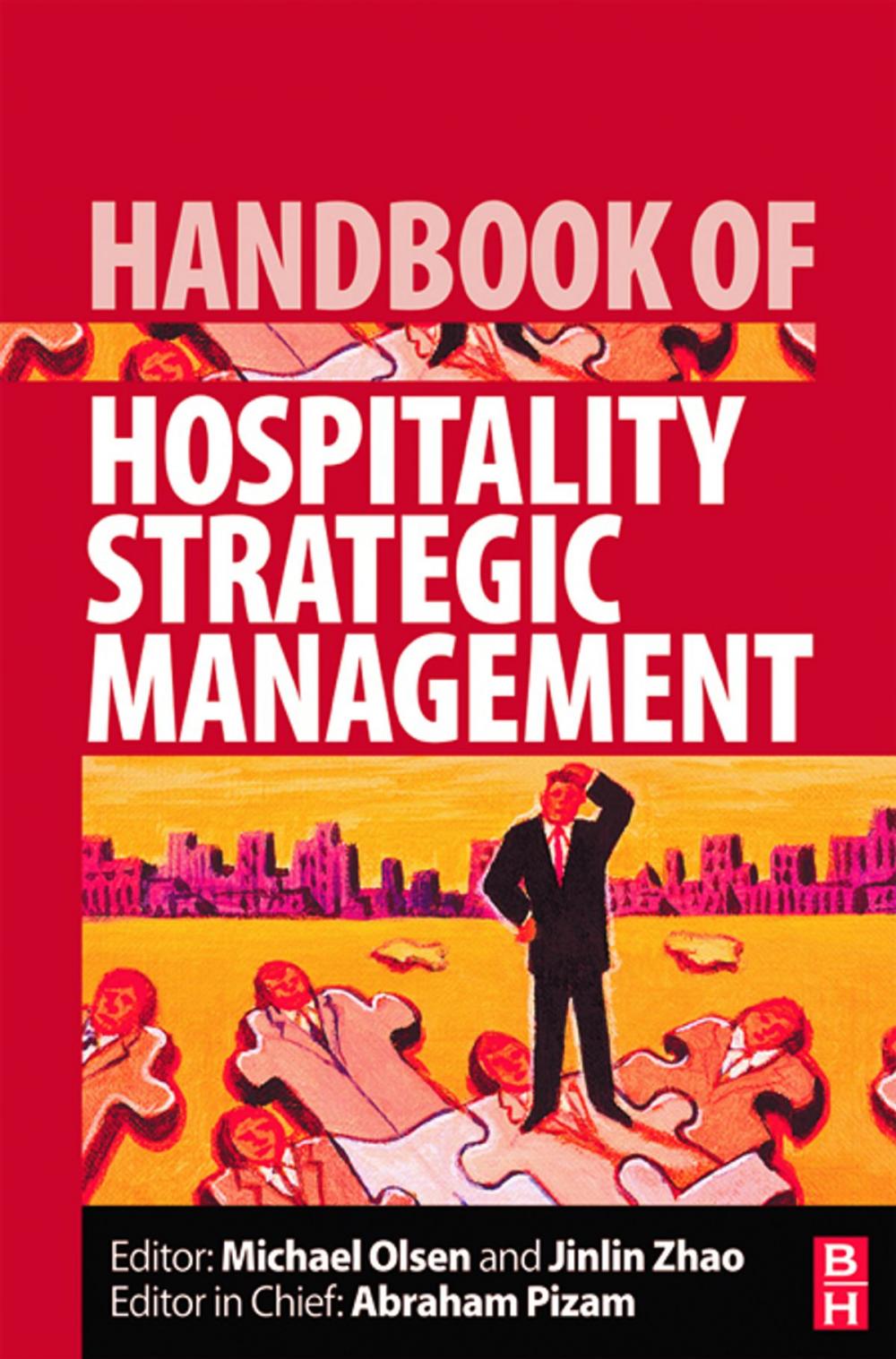 Big bigCover of Handbook of Hospitality Strategic Management