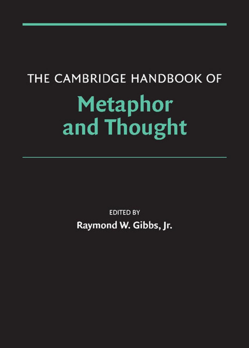 Big bigCover of The Cambridge Handbook of Metaphor and Thought