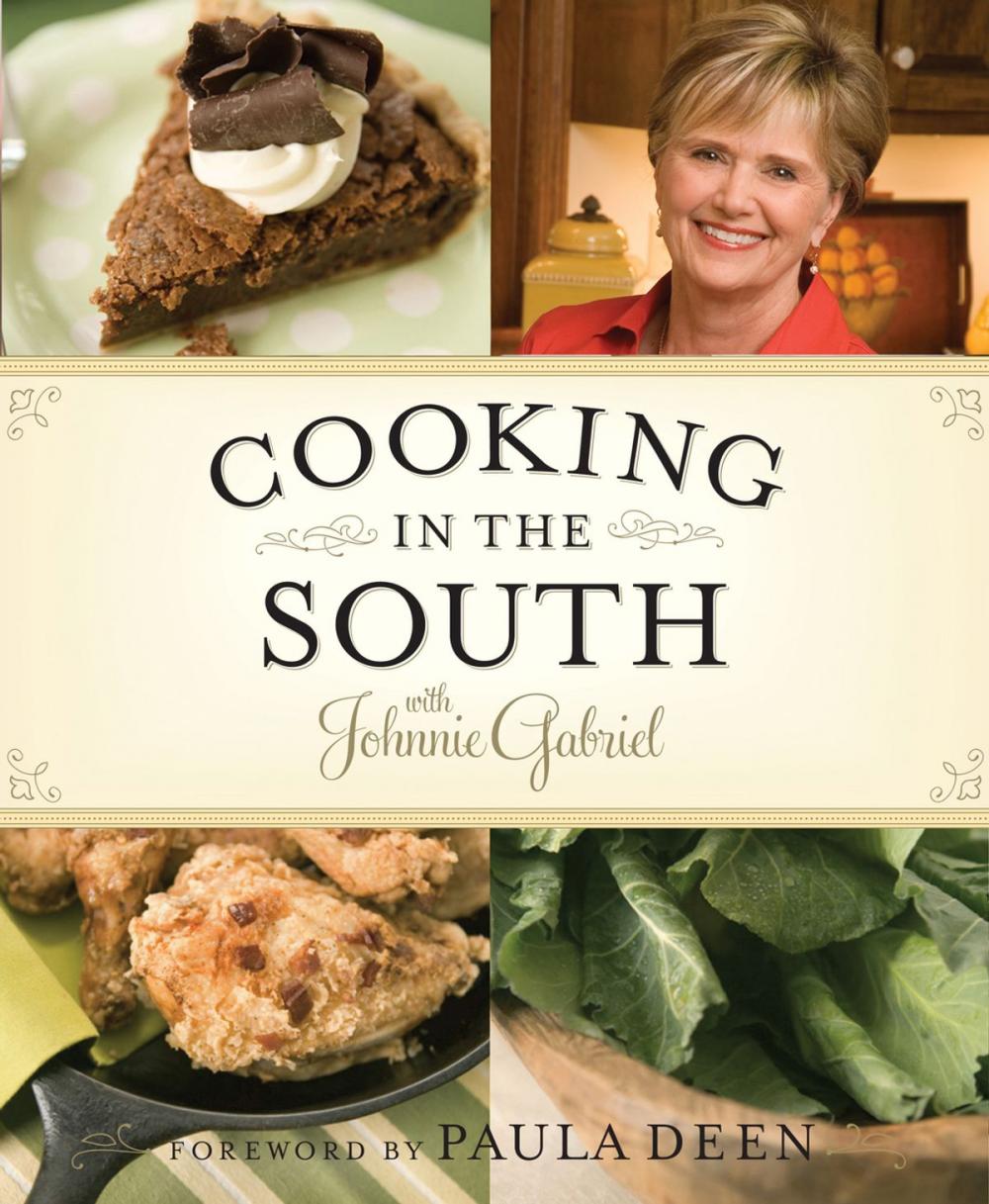 Big bigCover of Cooking in the South with Johnnie Gabriel