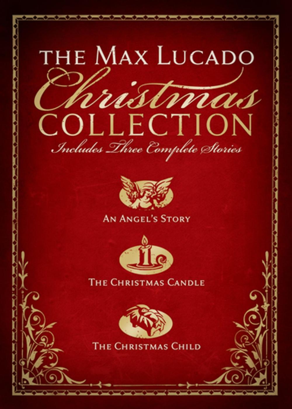 Big bigCover of The Max Lucado Christmas Collection