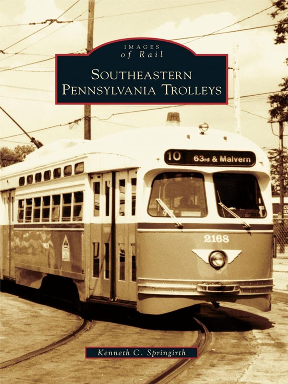 Big bigCover of Southeastern Pennsylvania Trolleys