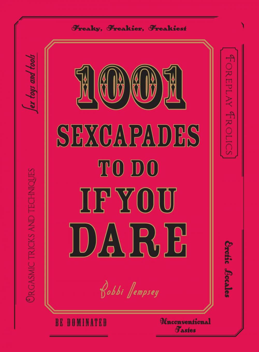 Big bigCover of 1001 Sexcapades to Do If You Dare