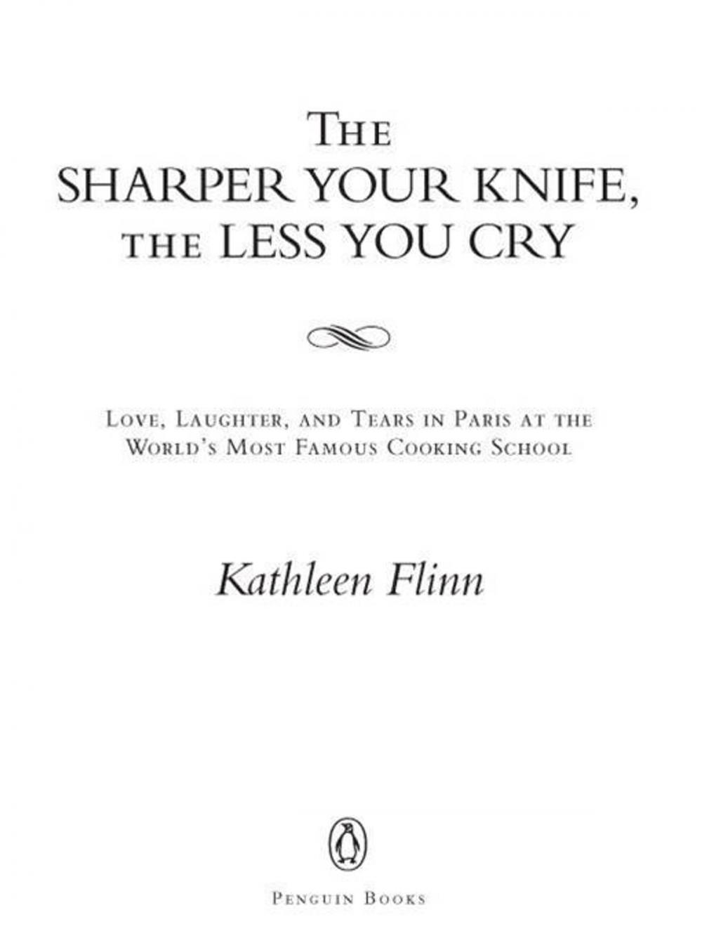 Big bigCover of The Sharper Your Knife, the Less You Cry