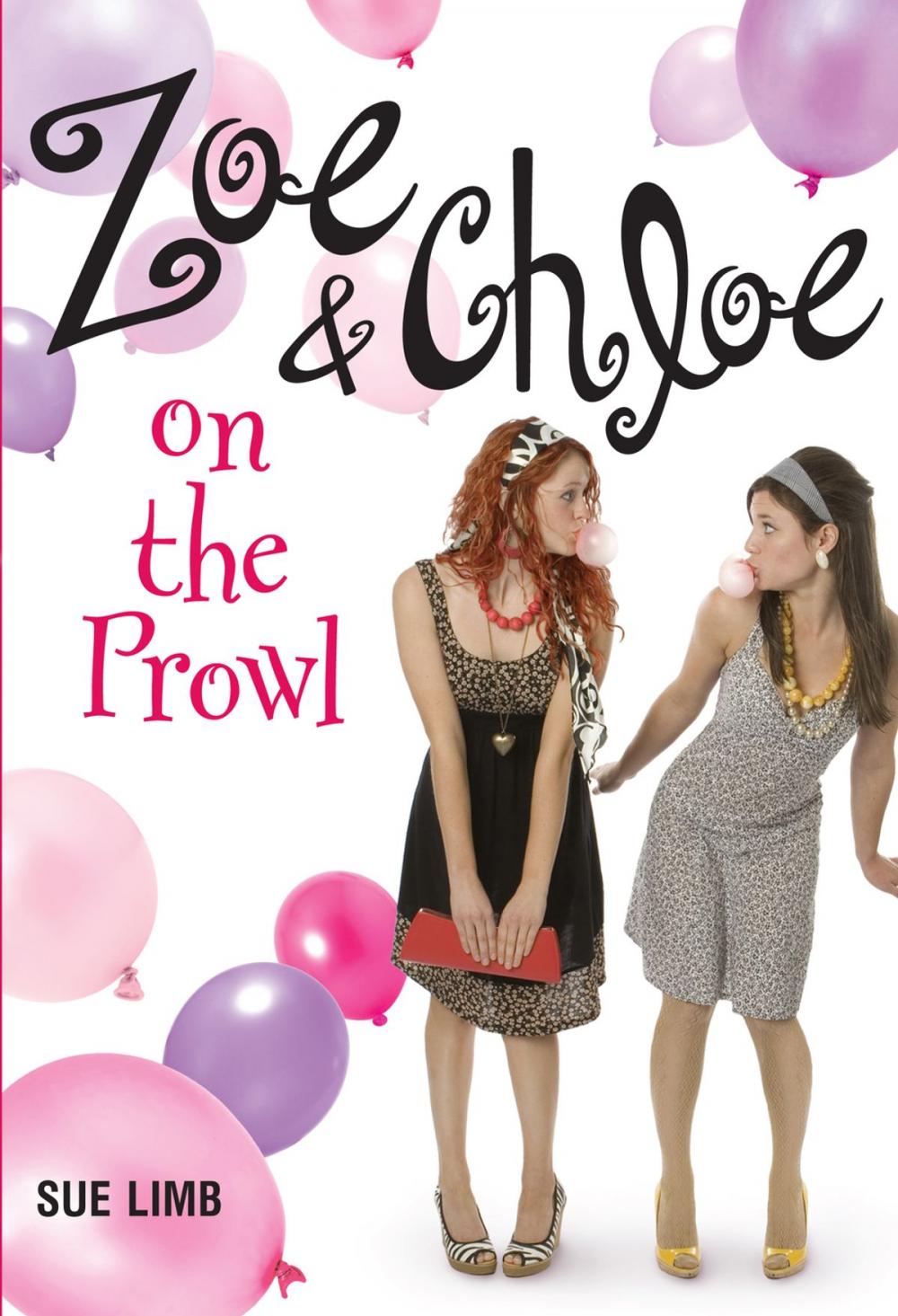 Big bigCover of Zoe and Chloe on the Prowl