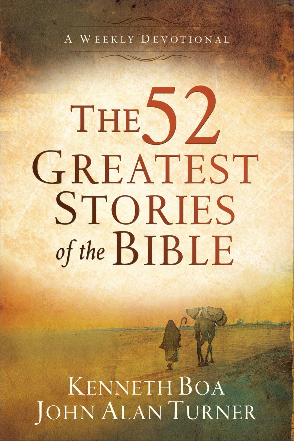 Big bigCover of The 52 Greatest Stories of the Bible