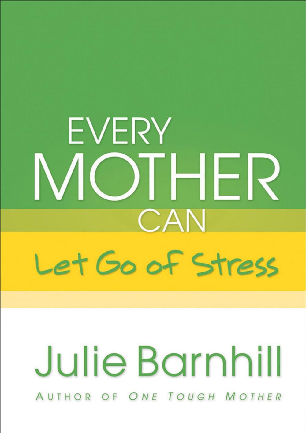 Big bigCover of Every Mother Can Let Go of Stress