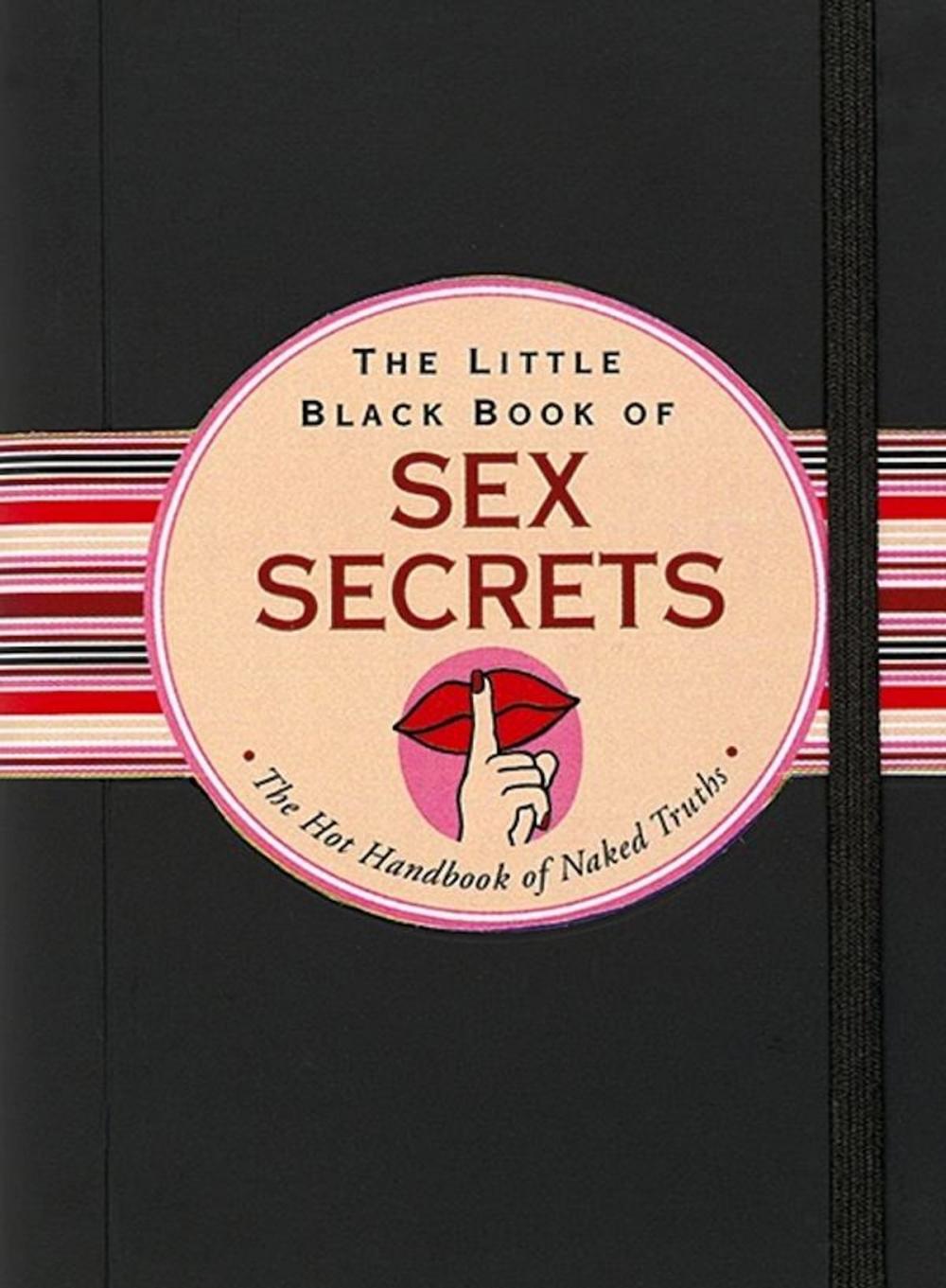 Big bigCover of The Little Black Book of Sex Secrets