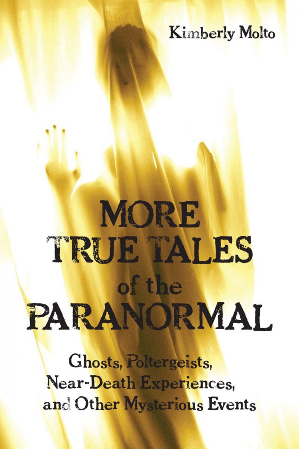 Big bigCover of More True Tales of the Paranormal