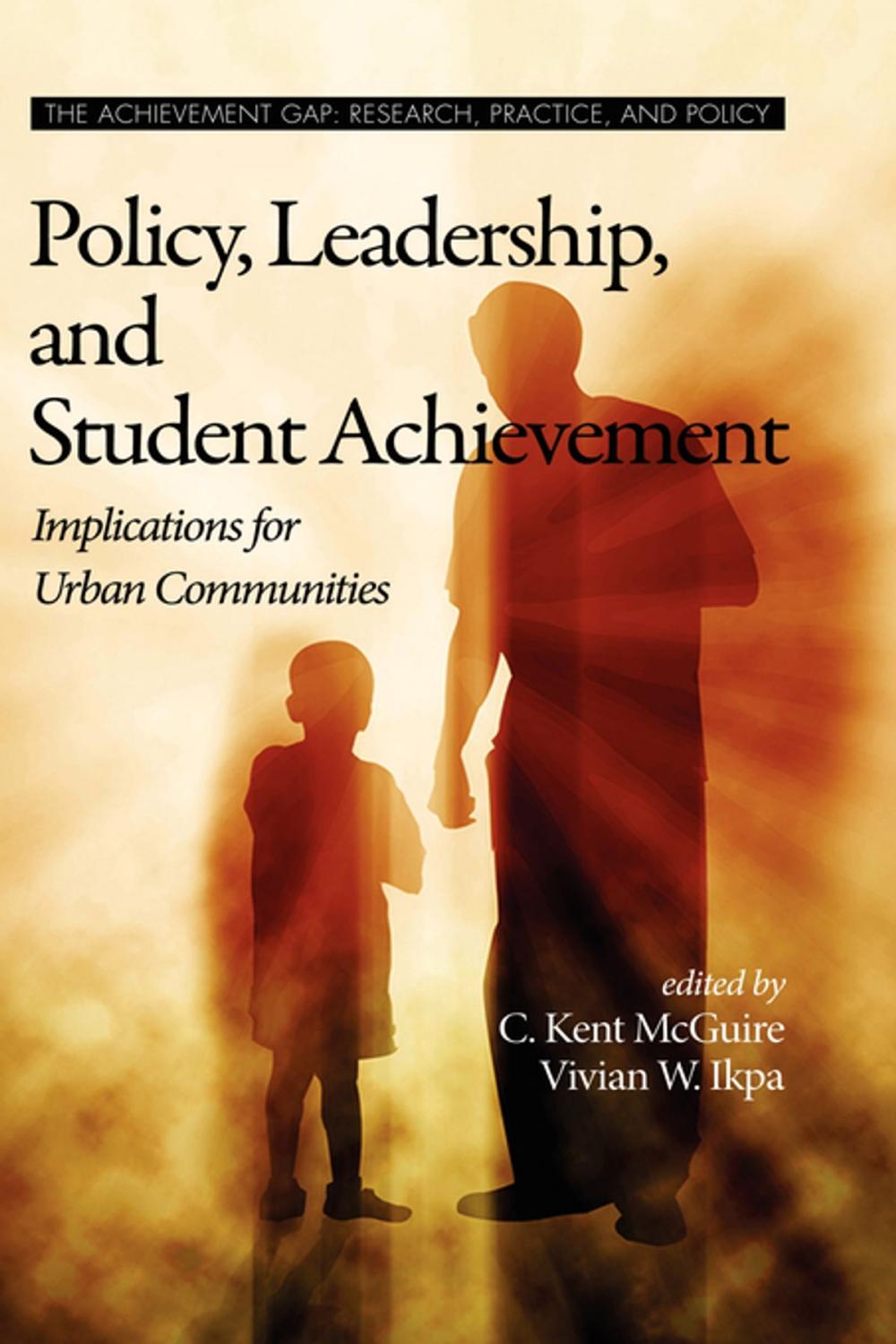 Big bigCover of Policy, Leadership, and Student Achievement