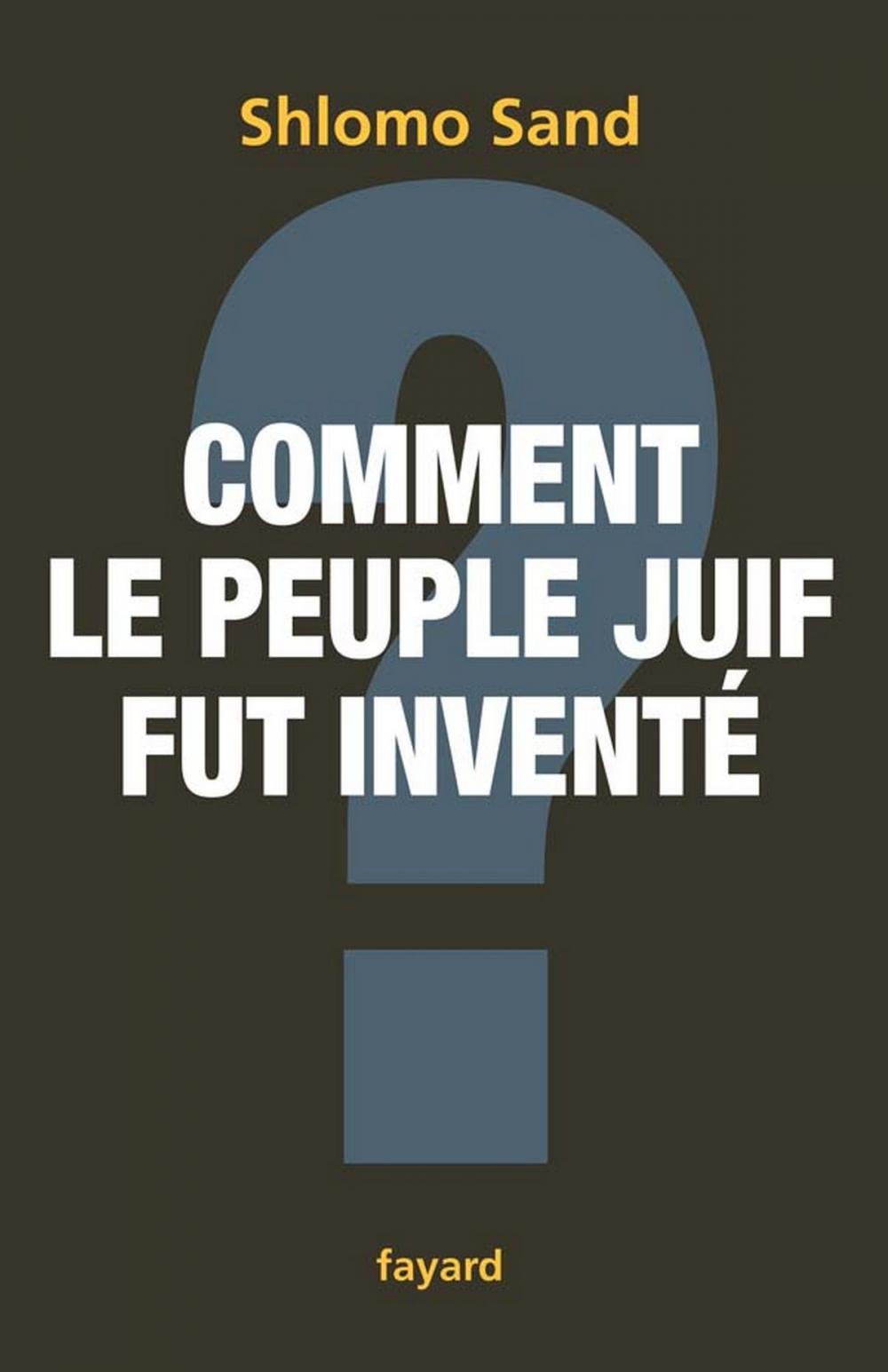 Big bigCover of Comment le peuple juif fut inventé