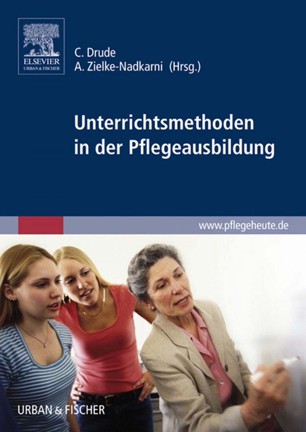 Big bigCover of Unterrichtsmethoden in der Pflegeausbildung