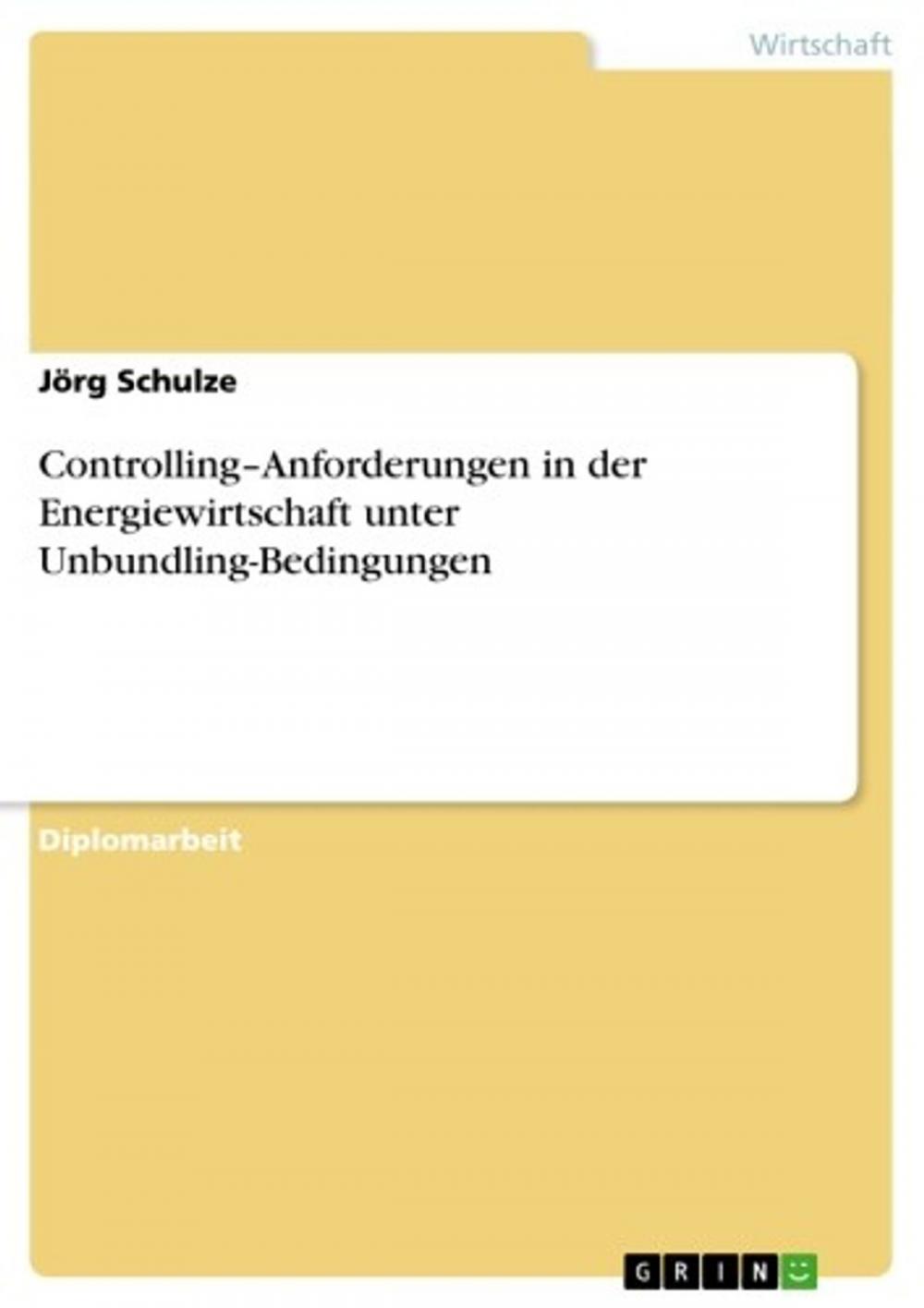 Big bigCover of Controlling-Anforderungen in der Energiewirtschaft unter Unbundling-Bedingungen