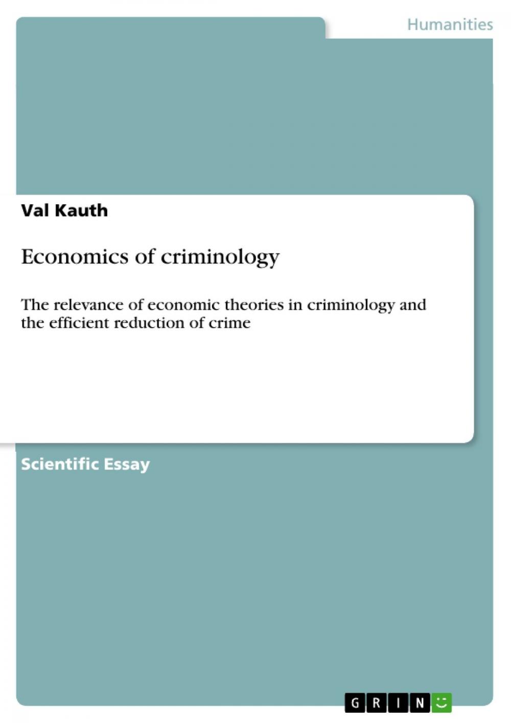 Big bigCover of Economics of criminology