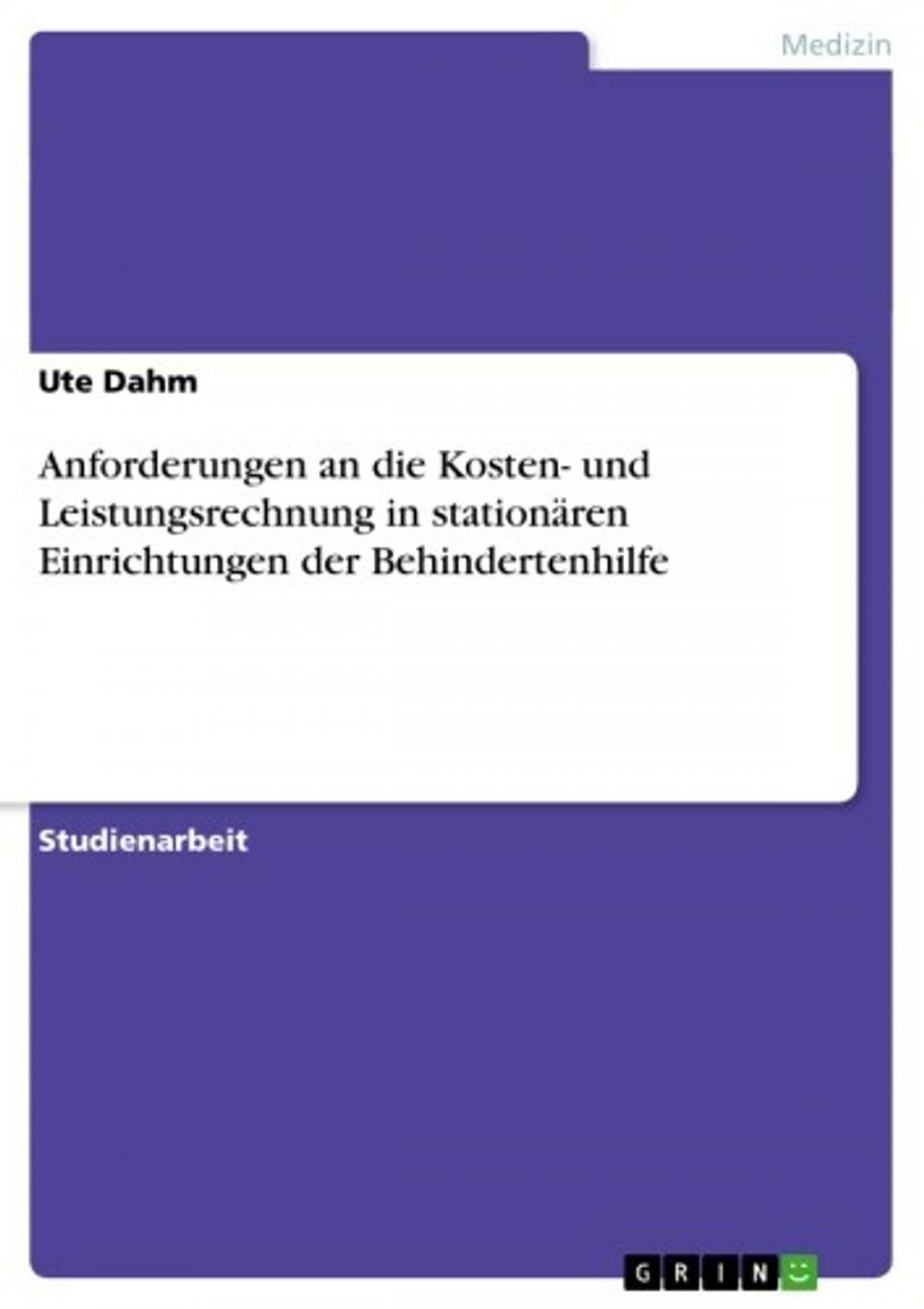 Big bigCover of Anforderungen an die Kosten- und Leistungsrechnung in stationären Einrichtungen der Behindertenhilfe