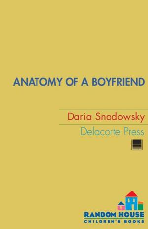 Cover of the book Anatomy of a Boyfriend by Edward Pearce