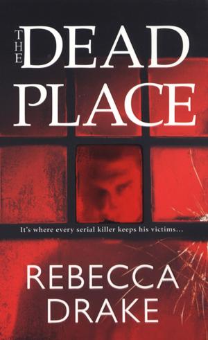 Cover of the book The Dead Place by Mary Burton