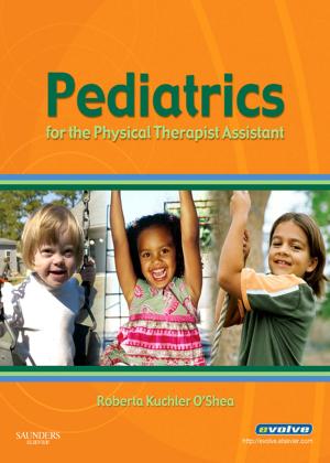 Book cover of Pediatrics for the Physical Therapist Assistant - E-Book