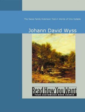 Cover of the book The Swiss Family Robinson: Told In Words Of One Syllable by ReadHowYouWant