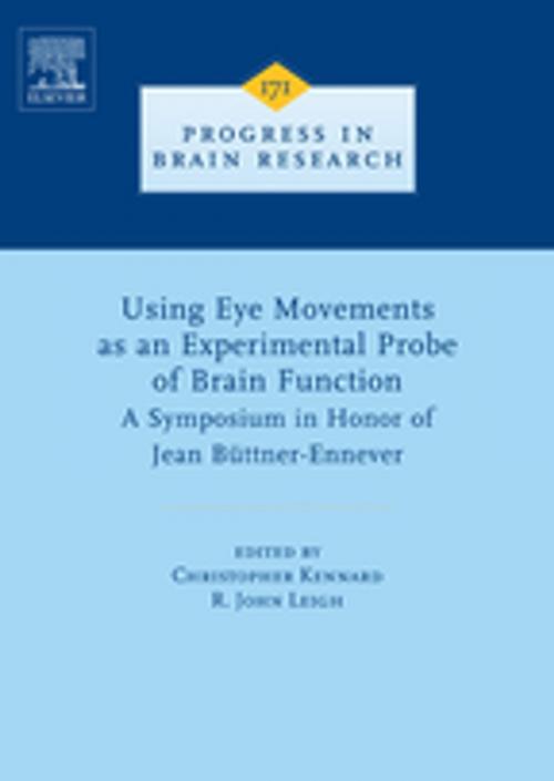 Cover of the book Using Eye Movements as an Experimental Probe of Brain Function by , Elsevier Science