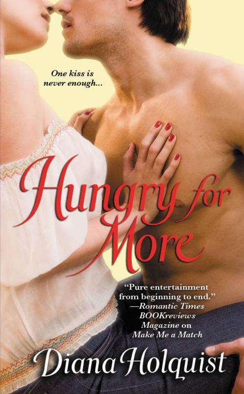 Cover of the book Hungry for More by Diana Holquist, Grand Central Publishing