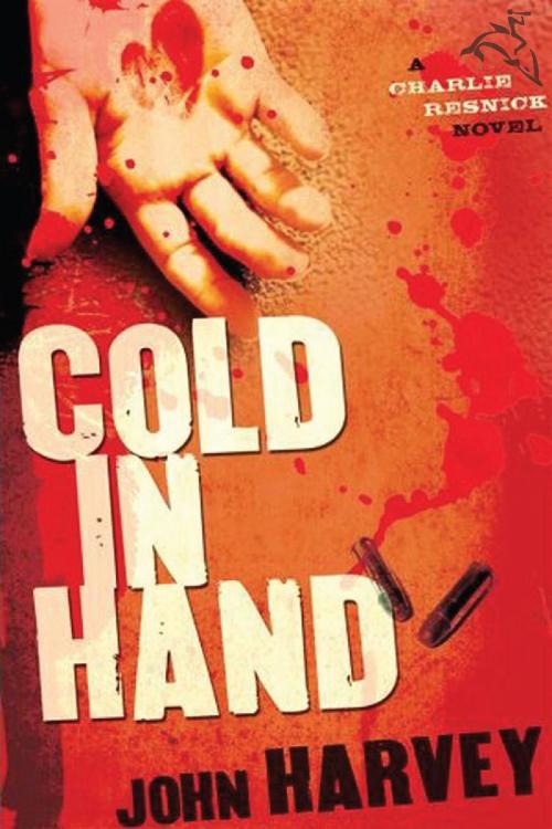 Cover of the book Cold in Hand by John Harvey, HMH Books