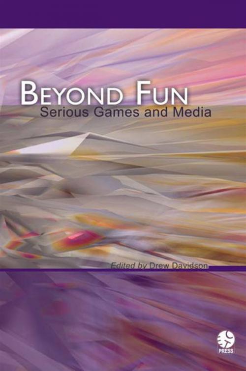 Cover of the book Beyond Fun: Serious Games And Learning by Drew Davidson et al., Lulu