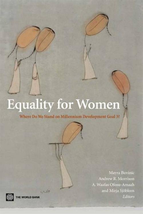 Cover of the book Equality For Women: Where Do We Stand? by Buvinic Mayra; Morrison Andrew R.; Sjoblom Mirja; Ofosu-Amaah A. Waafas, World Bank