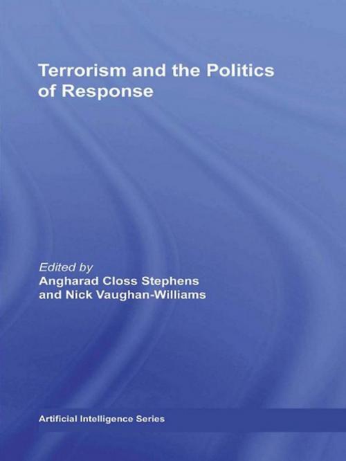 Cover of the book Terrorism and the Politics of Response by , Taylor and Francis