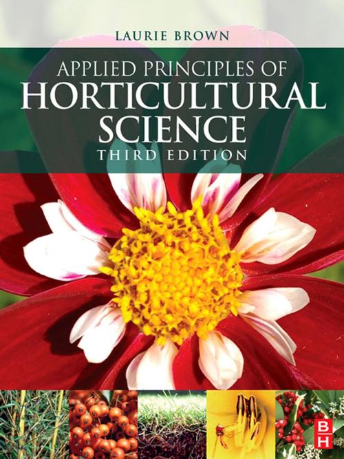 Cover of the book Applied Principles of Horticultural Science by Laurie Brown, Taylor and Francis