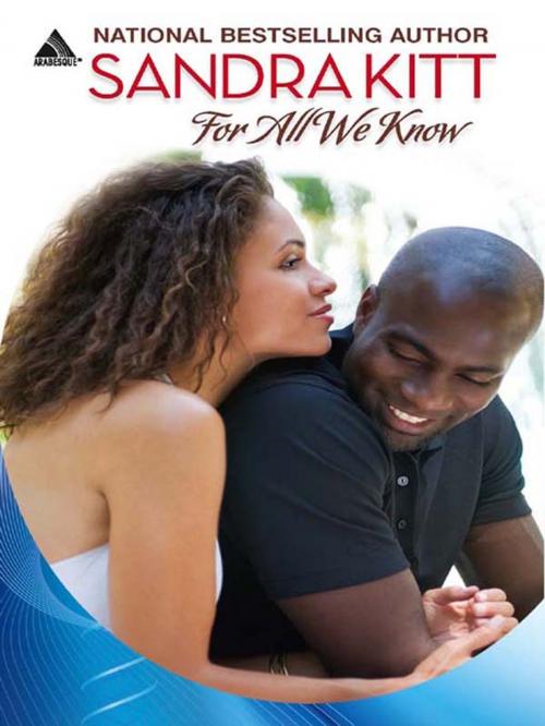 Cover of the book For All We Know by Sandra Kitt, Harlequin