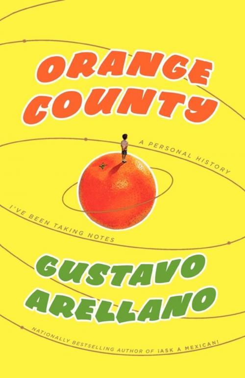 Cover of the book Orange County by Gustavo Arellano, Scribner
